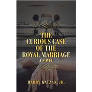 The Curious Case of the Royal Marriage