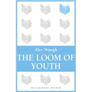 The Loom of Youth