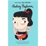 Audrey Hepburn (Little People, Big Dreams)