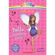 Rainbow Magic: Belle the Birthday Fairy