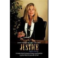 Justice Before Mercy : A memoir about the journey to bring a sexual predator to justice thirty-five