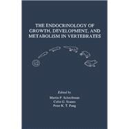 The Endocrinology of Growth, Development, and Metabolism in Vertebrates