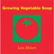 Growing Vegetable Soup