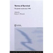 Terms of Survival: The Jewish World Since 1945