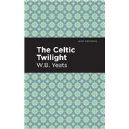 The Celtic Twilight