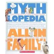 All in the Family!: A Look-It-Up Guide to the In-Laws, Outlaws, and Offspring of Mythology (Mythlope