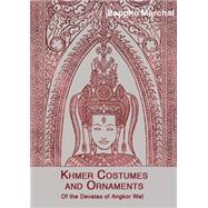 Khmer Costumes  Ornaments After the Devata of Angkor Wat