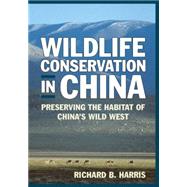 Wildlife Conservation in China: Preserving the Habitat of China's Wild West