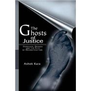 The Ghosts of Justice: Heidegger, Derrida and the Fate of Deconstruction