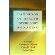 Handbook of Health Psychology and Aging