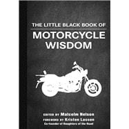 The Little Black Book of Motorcycle Wisdom