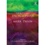 The Routledge Encyclopedia of Mark Twain