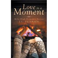 Love in a Moment