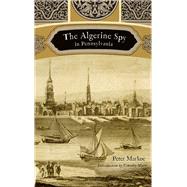 The Algerine Spy in Pennsylvania