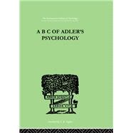 A B C of Adler's Psychology