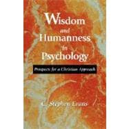 Wisdom and Humanness in Psychology