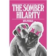 The Somber Hilarity
