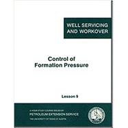 Control of Formation Pressure, Lesson 9