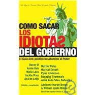 Como sacar los idiotas del gobierno How to Get Stupid White Men Out of Office, Spanish-Language Edit