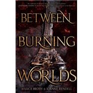 Between Burning Worlds (System Divine, Bk. 2)