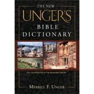 The New Unger's Bible Dictionary, Revised and Expanded