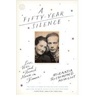 A Fifty-Year Silence Love, War, and a Ruined House in France