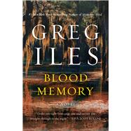 Blood Memory A Novel