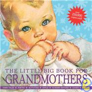 The Little Big Book for Grandmothers, revised edition