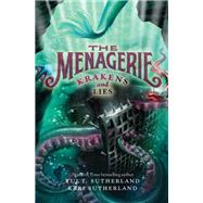 Krakens and Lies (Menagerie, Bk. 3)