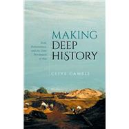 Making Deep History Zeal, Perseverance, and the Time Revolution of 1859