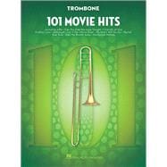 101 Movie Hits for Trombone
