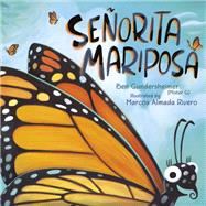 Seorita Mariposa (Bilingual English-Spanish Edition)