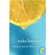 Make Lemonade Make Lemonade