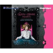 The Queen of Zombie Hearts