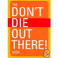 100325 The DoNt Die Out There Deck - Van and Dillman
