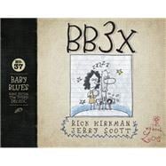 Bb3x - Baby Blues - the Third Decade