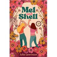 Mel and Shell