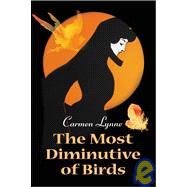 The Most Diminutive of Birds