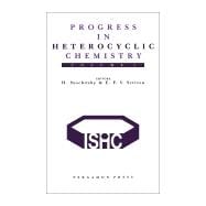 Progress in Heterocyclic Chemistry Vol. 5 : A Critical Review of the 1992 Literature Preceded by Two