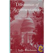 Dilemmas of Representation : Local Politics, National Factors, and the Home Styles of Modern U. S. C