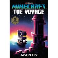 Minecraft The Voyage An Official Minecraft Novel