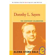 Dorothy L. Sayers : The Centenary Celebration