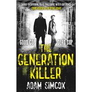 The Generation Killer (Dying Squad, Bk. 2)