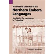 A Reference Grammar of the Northern Embera Languages