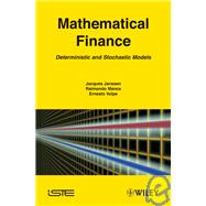 Mathematical Finance Deterministic and Stochastic Models