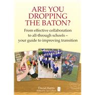 Are You Dropping the Baton? How Schools can Work Together to get Transition Right