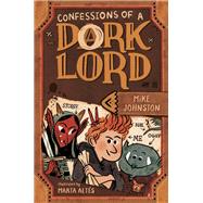 Confessions of a Dork Lord
