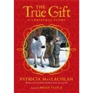 The True Gift A Christmas Story