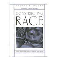 Constructing Race