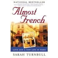 Almost French Love and a New Life in Paris